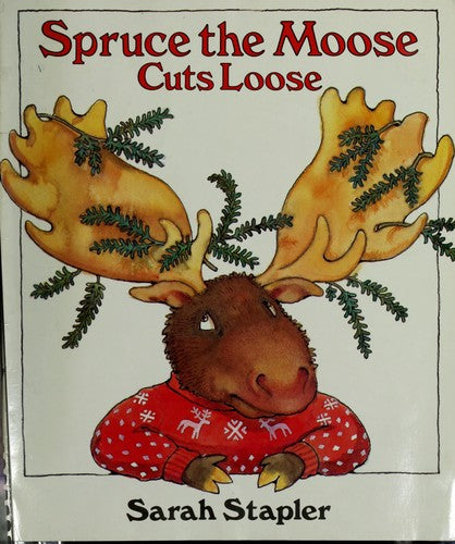 Spruce The Moose Cuts Loose