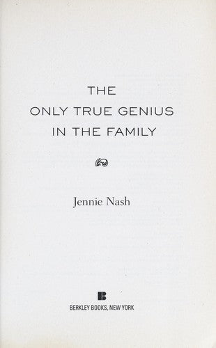 The Only True Genius In The Family