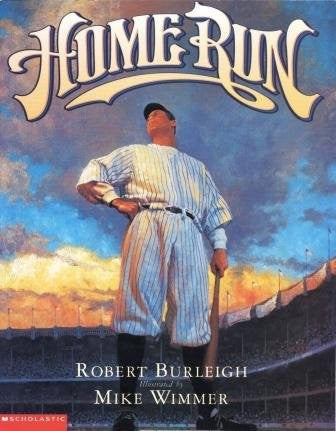 Home Run: The Story Of Babe Ruth: the story of Babe Ruth
