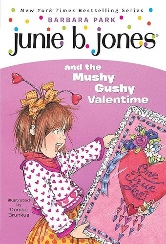 Junie B Jones And The Mushy Gushy Valentime