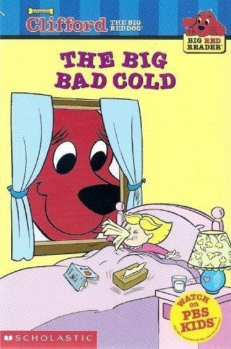 The Big Bad Cold (Big Red Reader)