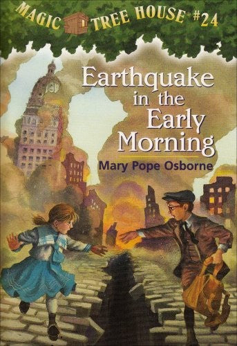 Earthquake In The Early Morning (Magic Tree House #24)
