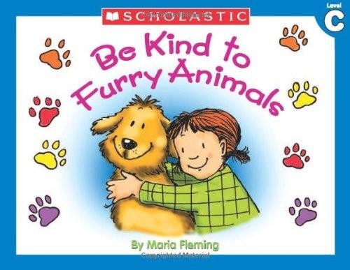 Be Kind To Furry Animals
