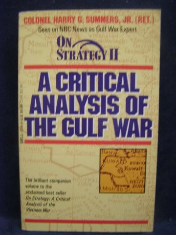 On Strategy Ii: A Critical Analysis Of The Gulf War (Dell War Series): a critical analysis of the Gulf war