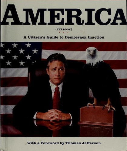 America (The Book): a citizen's guide to democracy inaction