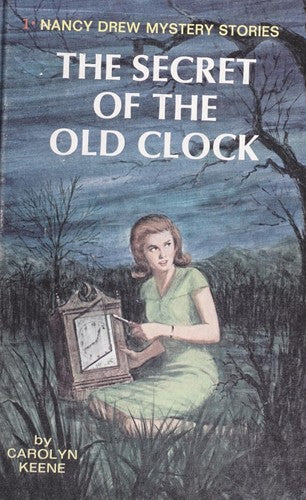 The Secret Of The Old Clock (Nancy Drew, Book 1)