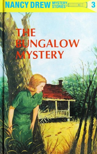 The Bungalow Mystery (Nancy Drew, Book 3)