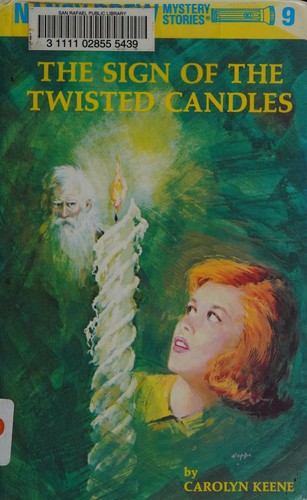 The Sign Of The Twisted Candles (Nancy Drew, Book 9)