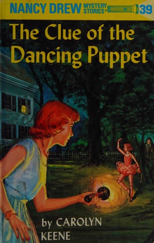 The Clue Of The Dancing Puppet (Nancy Drew Mystery Stories, No 39)
