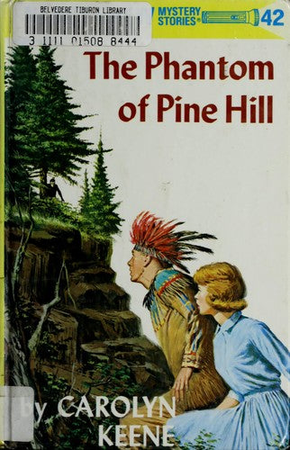 The Phantom Of Pine Hill (Nancy Drew Mystery Stories, No 42)