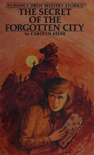 The Secret Of The Forgotten City (Nancy Drew Mystery Stories, No 52)