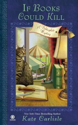 If Books Could Kill: A Bibliophile Mystery: a bibliophile mystery