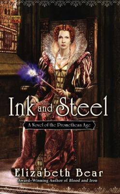 Ink And Steel (Promethean Age)