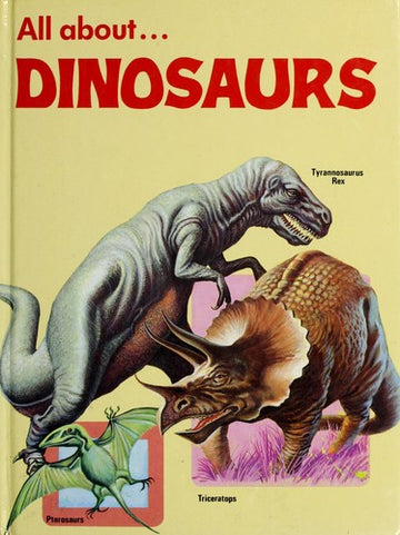 All About Dinosaurs