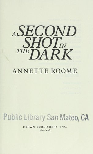 A Second Shot In The Dark