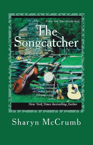 The Songcatcher: A Novel