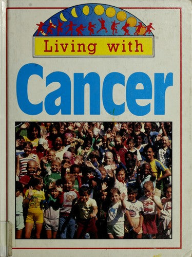 Living With Cancer (Living With Series)