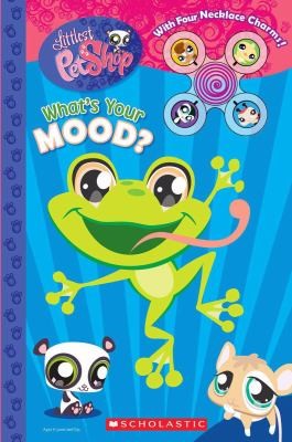 What's Your Mood? (Littlest Pet Shop)