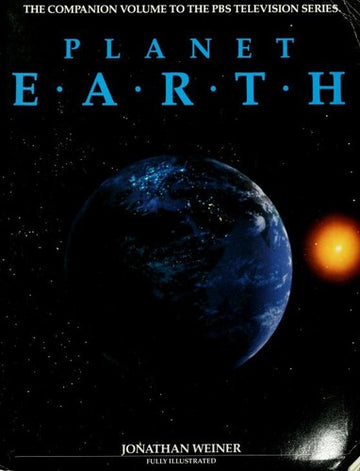 Planet Earth: The Companion Volume To The Pbs Television Series