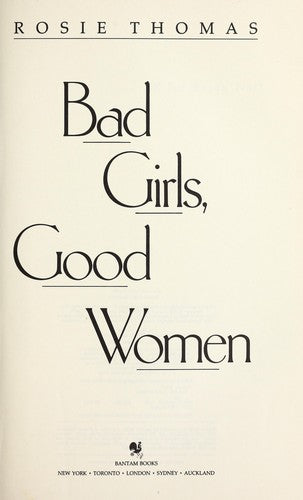 Bad Girls, Good Women