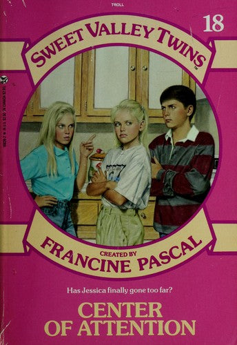 Center Of Attention (Sweet Valley Twins, No. 18)
