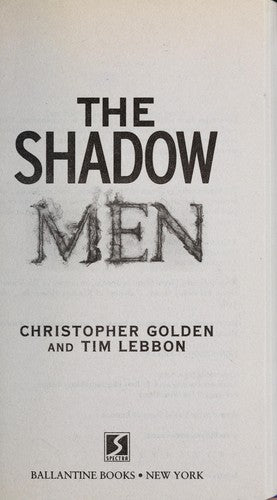 The Shadow Men