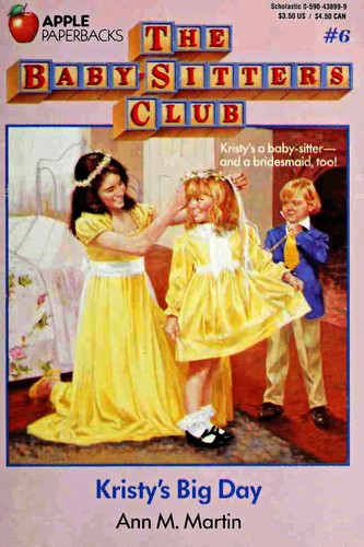 Kristy's Big Day (Baby-Sitters Club, 6)