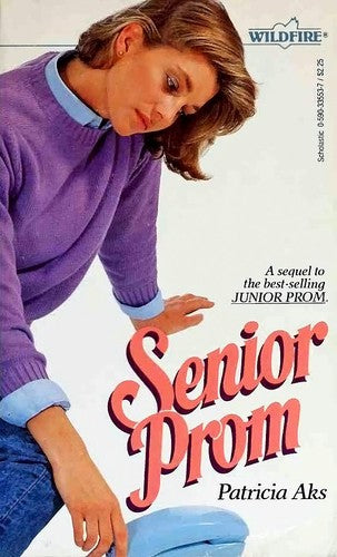 Senior Prom (Wildfire, No. 76)