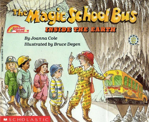The Magic School Bus Inside The Earth (Magic School Bus): inside the Earth