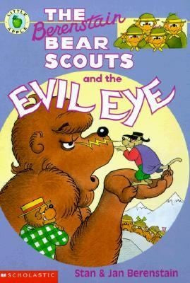 Berenstain Bear Scouts And The Evil Eye