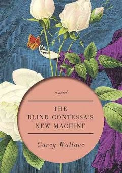 The Blind Contessa's New Machine (with Autographed)