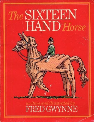 The Sixteen Hand Horse