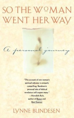 So The Woman Went Her Way: A Personal Journey