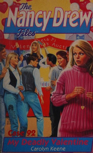 My Deadly Valentine (Nancy Drew Files 92)