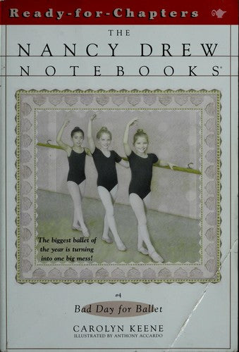 Bad Day For Ballet (Nancy Drew Notebooks #4)