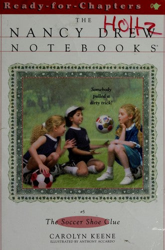 The Soccer Shoe Clue (Nancy Drew Notebooks #5)