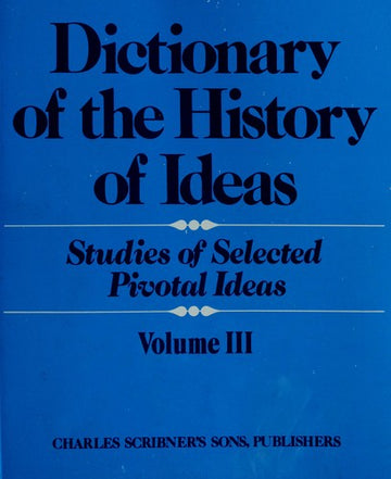 Dictionary Of The History Of Ideas (5 Volume Set)