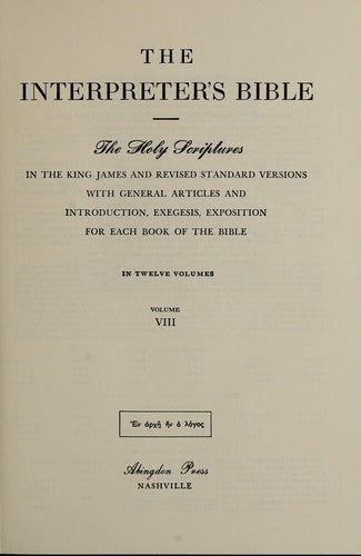 The Interpreter's Bible, Vol. 8: Luke, John