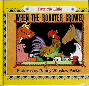 When The Rooster Crowed