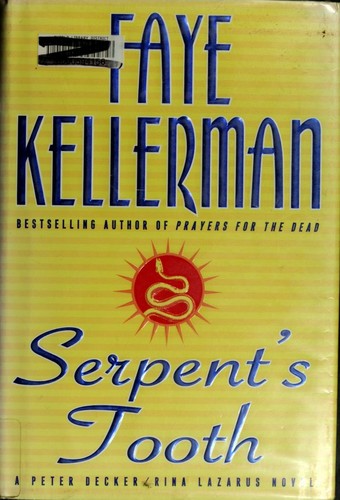 Serpent's Tooth: A Peter Decker/Rina Lazarus Novel