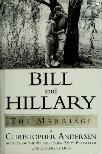 Bill And Hillary: The Marriage