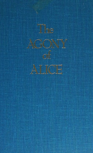 The Agony Of Alice