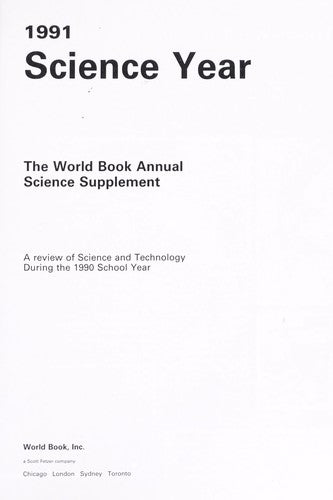 Science Year, 1991 : The World Book Annual Science Supplement