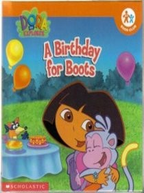 A Birthday For Boots (Dora The Explorer)