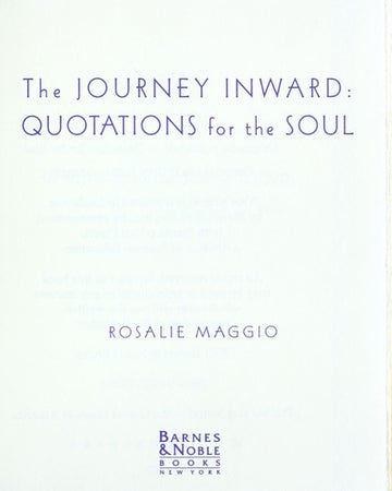 The Journey Inward: Quotations For The Soul