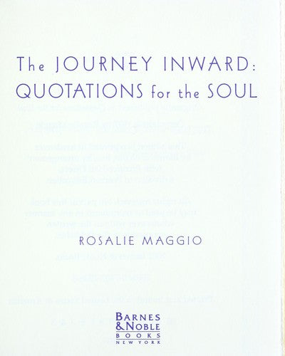 The Journey Inward: Quotations For The Soul