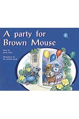 Rigby Pm Plus Yellow: Student Reader (Level 8) Party for Barn Mouse