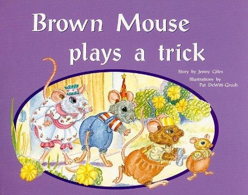 Brown Mouse Plays A Trick: Level Blue, Grade 1
