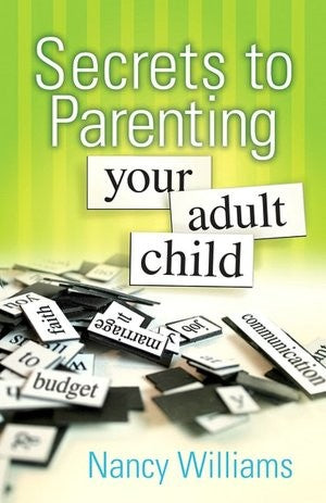 Secrets To Parenting Your Adult Child