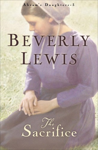 The Sacrifice (Abram's Daughters #3)